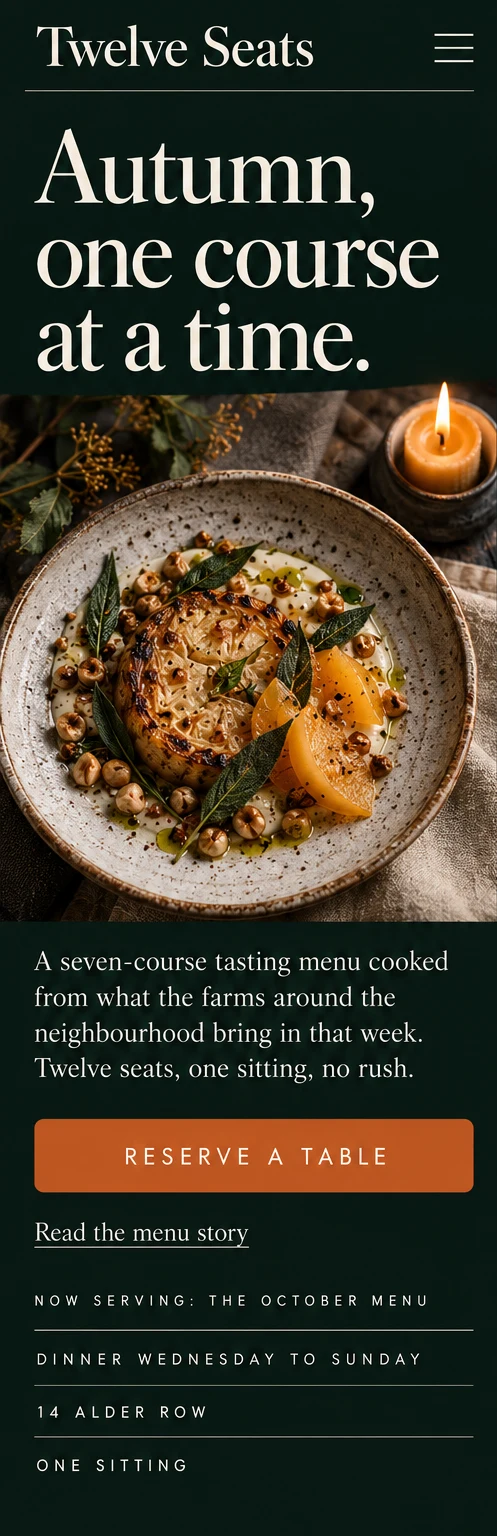 Phone window 1: the first screen, with the headline Autumn, one course at a time, a plate of roasted celeriac, a Reserve a table button and the opening days and address.